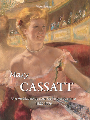 cover image of Mary Cassatt--L'art d'une femme
